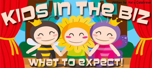 Kids in the Biz - What to Expect! Advice from the experts