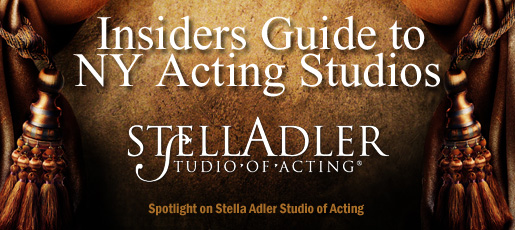 Insiders Guide to NY Acting Studios - Stella Adler Studio of Acting -  NYCastings - DirectSubmit